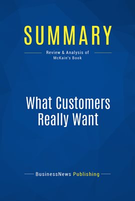 Cover image for Summary: What Customers Really Want