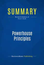 Summary: powerhouse principles. Review and Analysis of Perez's Book cover image