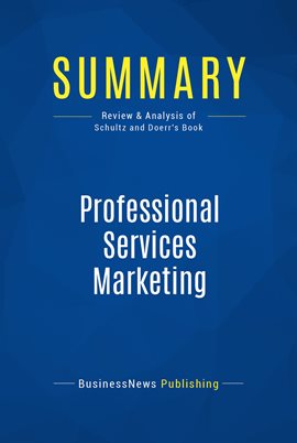 Cover image for Summary: Professional Services Marketing