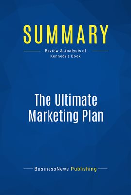 Cover image for Summary: The Ultimate Marketing Plan