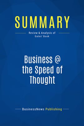 Cover image for Summary: Business @ the Speed of Thought
