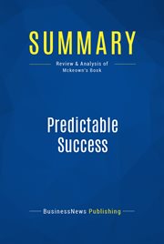 Summary: predictable success. Review and Analysis of Mckeown's Book cover image