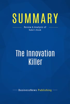 Cover image for Summary: The Innovation Killer