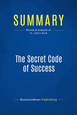 Cover image for Summary: The Secret Code of Success