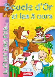Boucle d'or et les 3 ours. Contes et Histoires pour enfants cover image