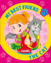 My best friend, the cat. A Story for Beginning Readers cover image