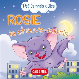 Cover image for Rosie la chauve-souris