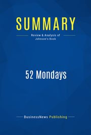 Summary: 52 mondays. Review and Analysis of Johnson's Book cover image