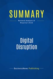 Summary: digital disruption. Review and Analysis of Mcquivey's Book cover image