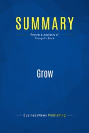 Summary: grow. Review and Analysis of Stengel's Book cover image