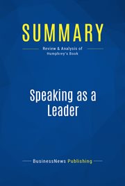 Summary: speaking as a leader. Review and Analysis of Humphrey's Book cover image