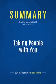 Book summary : Taking people with you : the only way to make big things happen cover image