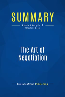 Cover image for Summary: The Art of Negotiation