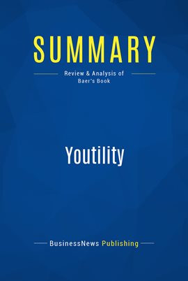 Cover image for Summary: Youtility