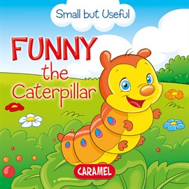 Cover image for Funny the Caterpillar