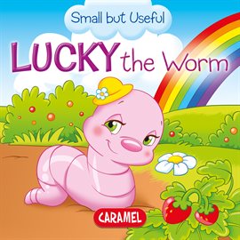 Cover image for Lucky the Worm