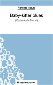 Baby-sitter blues de marie-aude murail (fiche de lecture). Analyse complète de l'oeuvre cover image