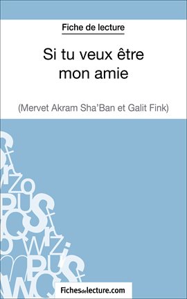 Cover image for Si tu veux être mon amie de Galit Fink et Mervet Akram Sha'ban