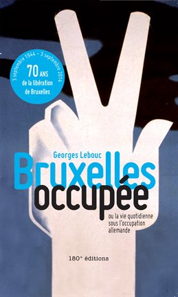 Cover image for Bruxelles occupée