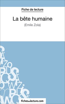 Cover image for La Bête humaine d'Émile Zola (Fiche de lecture)