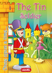 The tin soldier. Tales and Stories for Children cover image