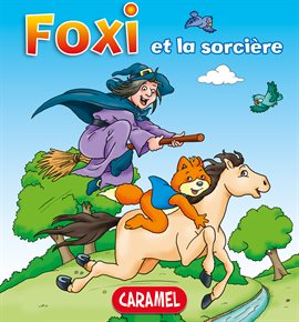 Cover image for Foxi et la sorcière