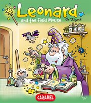Leonard and the field mouse. A Magical Story for Children cover image