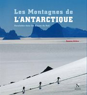 La terre de la reine maud - les montagnes de l'antarctique. Guide de voyage cover image