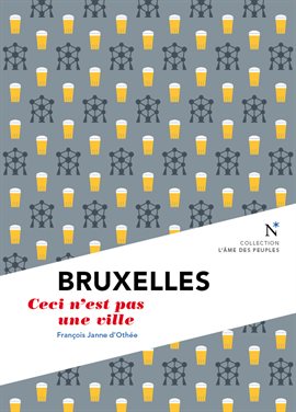 Cover image for Bruxelles : Ceci n'est pas une ville