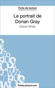 Le portrait de dorian gray. Analyse complète de l'oeuvre cover image