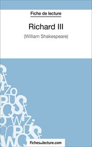 Richard iii. Analyse complète de l'oeuvre cover image