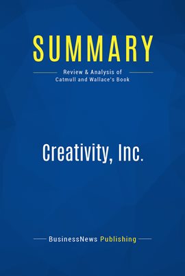 Cover image for Summary: Creativity, Inc.