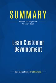 Summary: lean customer development. Review and Analysis of Alvarez's Book cover image