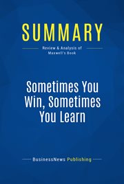 Summary: sometimes you win, sometimes you learn. Review and Analysis of Maxwell's Book cover image