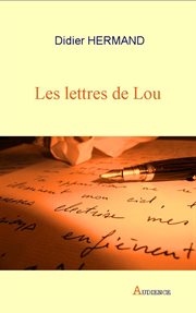 Les lettres de Lou : Roman épistolaire cover image