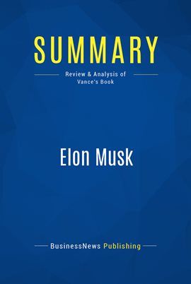 Cover image for Summary: Elon Musk