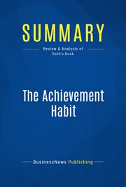 Summary: the achievement habit. Review and Analysis of Roth's Book cover image