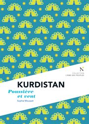 Kurdistan : poussière et vent cover image