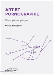Art et pornographie : Essai philosophique cover image