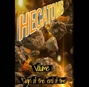 Hecatomb - sign of end of time cover image