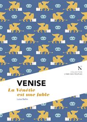 Venise : La Vénétie est une fable cover image