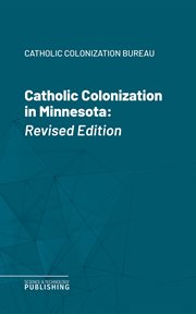 Catholic Colonization in Minnesota cover image