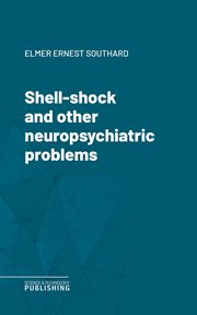 Shell-Shock and Other Neuropsychiatric Problems cover image