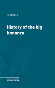History of the Big Bonanza cover image