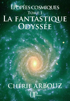 Cover image for La fantastique Odyssée