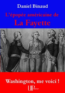 Cover image for L'épopée américaine de La Fayette