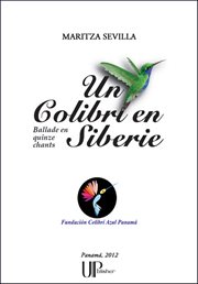 Un Colibri en Sibérie : Ballade en quinze chants cover image
