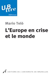 L'Europe en crise et le monde : Référence cover image