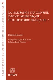 La naissance du conseil d'état de belgique : une histoire française ? cover image