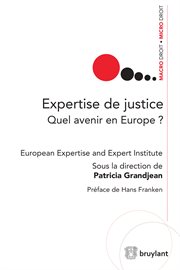 Expertise de justice. Quel avenir en Europe? cover image